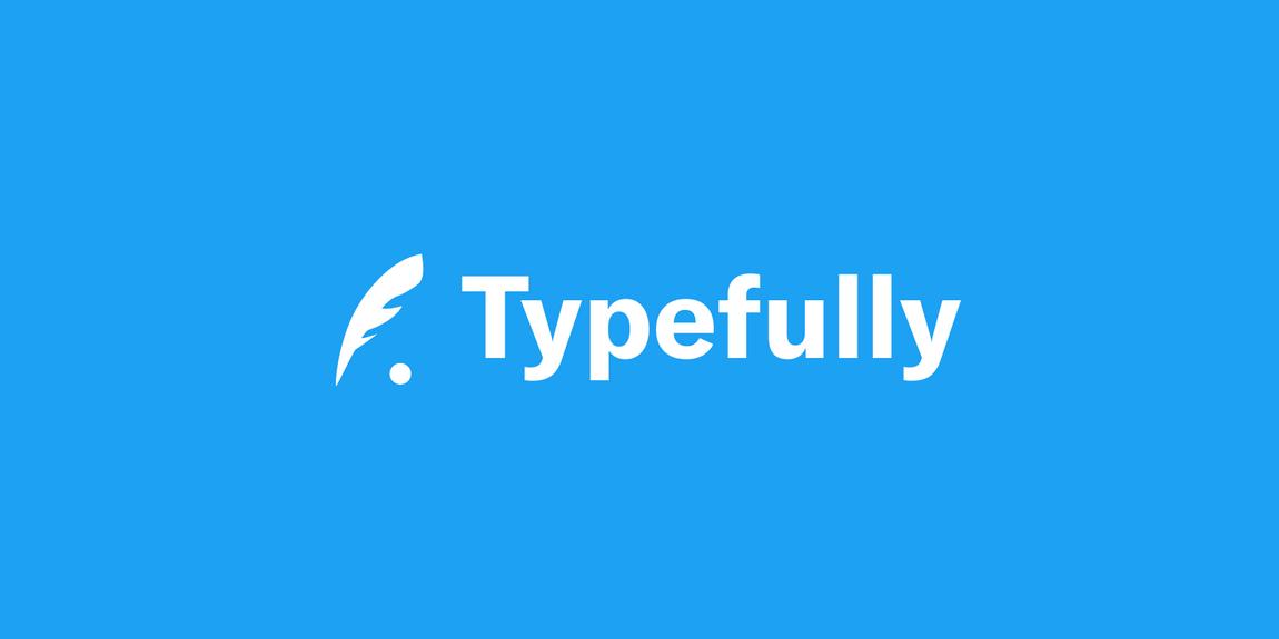 🎉 Introducing Typefully Integration